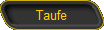 Taufe